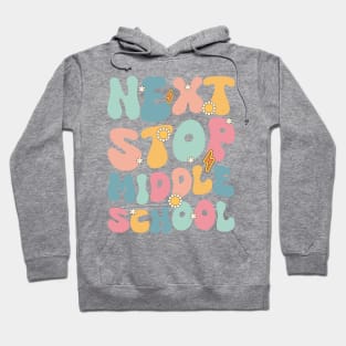 Next Stop Middle School Groovy Elementary School Gift For Boy Girl Kids Hoodie